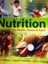 9780078021329-0078021324-Nutrition for Health, Fitness & Sport