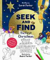 9781784987817-1784987816-Seek and Find: The First Christmas Activity Book: Packed with Puzzles, Mazes, Counting, and Activities! (Christian Colouring and activity book to gift kids ages 4-8)