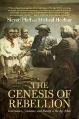9781107193734-1107193737-The Genesis of Rebellion: Governance, Grievance, and Mutiny in the Age of Sail