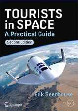9783319050379-3319050370-Tourists in Space: A Practical Guide (Springer Praxis Books)
