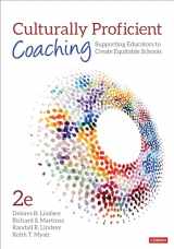 9781544356464-1544356463-Culturally Proficient Coaching: Supporting Educators to Create Equitable Schools