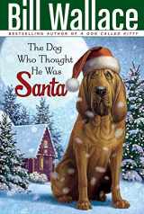 9781416948162-1416948163-The Dog Who Thought He Was Santa