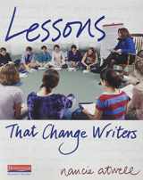 9780325088303-0325088306-Lessons That Change Writers