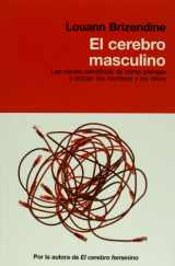 9789876092210-9876092219-El cerebro masculino. Las claves cientificas de como piensan y actuan los hombres y los ninos (Spanish Edition)