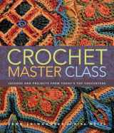 9780307586537-0307586537-Crochet Master Class: Lessons and Projects from Today's Top Crocheters