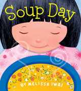 9781250127723-1250127726-Soup Day: A Board Book