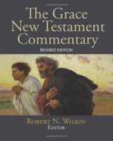 9781943399307-1943399301-The Grace New Testament Commentary: Revised Edition