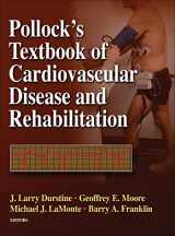 9780736059671-0736059679-Pollock's Textbook of Cardiovascular Disease and Rehabilitation