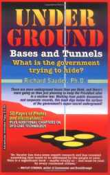 9780932813374-0932813372-Underground Bases and Tunnels: What Is the Government Trying to Hide?