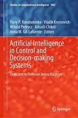 9783031257582-3031257588-Artificial Intelligence in Control and Decision-making Systems: Dedicated to Professor Janusz Kacprzyk (Studies in Computational Intelligence, 1087)