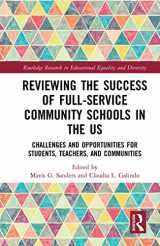 9781032238111-1032238119-Reviewing the Success of Full-Service Community Schools in the US: Challenges and Opportunities for Students, Teachers, and Communities (Routledge Research in Educational Equality and Diversity)