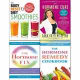 9789123839728-9123839724-Hormone Cure, Body Reset Diet Smoothies, Hormone Fix and Remedy Cookbook 4 Books Collection Set
