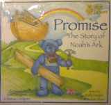 9781885628305-1885628307-Promise: The Story of Noah's Ark (The Holy Bear's Travel Series)