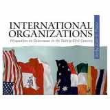 9780139246975-0139246975-International Organizations: Perspectives on Governance in the Twenty-First Century