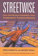 9780871543097-0871543095-Streetwise: How Taxi Drivers Establish Customer's Trustworthiness (Russell Sage Foundation Series on Trust (Numbered))