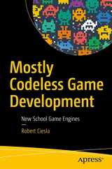 9781484229699-148422969X-Mostly Codeless Game Development: New School Game Engines