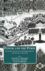 9780714650678-0714650676-Power and the Purse: Economic Statecraft, Interdependence and National Security (Case Series on Security Studies)