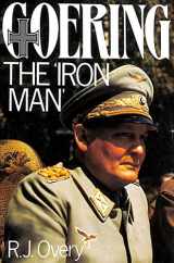 9780710212047-0710212046-Goering: The Iron Man