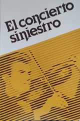 9780821900307-0821900307-El Concierto Siniestro (Spanish Edition)