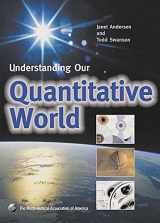 9780883857380-0883857383-Understanding Our Quantitative World