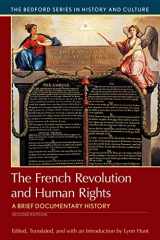 9781319049034-1319049036-The French Revolution and Human Rights: A Brief History with Documents (Bedford Series in History and Culture)