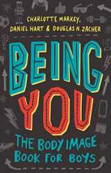 9781108949378-1108949371-Being You: The Body Image Book for Boys