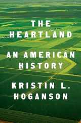9781594203572-1594203571-The Heartland: An American History
