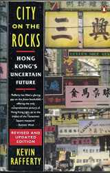 9780140073539-0140073531-City on the Rocks: Hong Kong's Uncertain Future