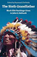 9780803265646-0803265646-The Sixth Grandfather: Black Elk's Teachings Given to John G. Neihardt