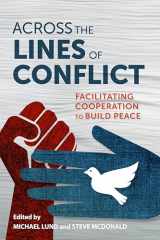 9780231704502-023170450X-Across the Lines of Conflict: Facilitating Cooperation to Build Peace