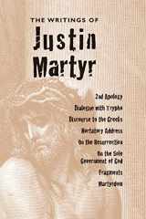 9781947826243-1947826247-Writings of Justin Martyr