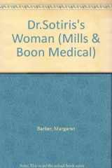 9780263181340-0263181340-Dr.Sotiris's Woman (Medical Romance)
