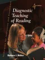 9780130837523-0130837520-Diagnostic Teaching of Reading: Techniques for Instruction and Assessment (4th Edition)