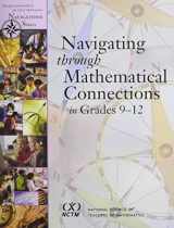 9780873535762-0873535766-Navigating Through Mathematical Connections in Grades 9-12 (Principles and Standards for School Mathematics Navigations) (Principles And Standards for School Mathematics Navigations Series)