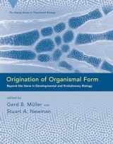 9780262134194-0262134195-Origination of Organismal Form: Beyond the Gene in Developmental and Evolutionary Biology (Vienna Series in Theoretical Biology)
