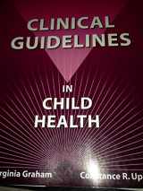9780964615175-0964615177-Clinical Guidelines in Child Health