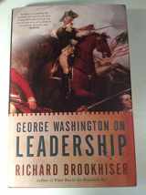9780465003020-0465003028-George Washington on Leadership