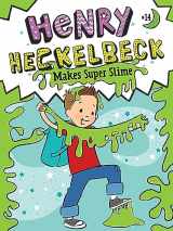 9781665952842-1665952849-Henry Heckelbeck Makes Super Slime (14)