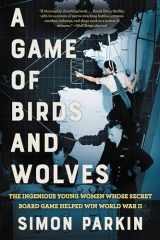 9780316492065-031649206X-A Game of Birds and Wolves