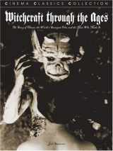 9781903254424-1903254426-Witchcraft Through the Ages: The Story of Haxan, the World's Strangest Film, and the Man Who Made It