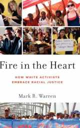 9780199751242-0199751242-Fire in the Heart: How White Activists Embrace Racial Justice (Oxford Studies in Culture and Politics)