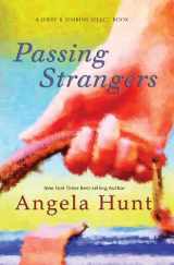 9780991337606-0991337603-Passing Strangers (Jerry B. Jenkins Select Book)