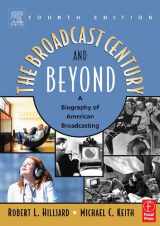 9780240805702-0240805704-The Broadcast Century and Beyond: A Biography of American Broadcasting