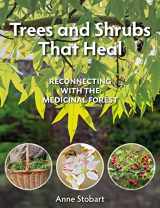 9781856232623-185623262X-Trees and Shrubs that Heal: Reconnecting with the Medicinal Forest