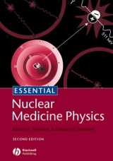 9781405104845-1405104848-Essential Nuclear Medicine Physics