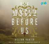 9781101913383-110191338X-The World Before Us