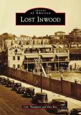 9781467102780-1467102784-Lost Inwood (Images of America)