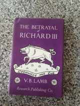 9780705000666-0705000664-Betrayal of Richard III