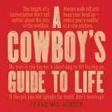 9781423651680-1423651685-A Cowboy's Guide to Life (Western Humor)