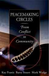 9780972188609-0972188606-Peacemaking Circles: From Conflict to Community